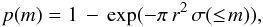 Mathematical equation: \begin{equation} p(m) = 1\,-\,\exp(-\pi\, r^2 \,\sigma(\leq\! m)) , \label{p} \end{equation}