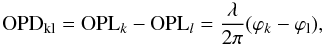 Mathematical equation: $${\rm OPD}_{\rm kl}= {\rm OPL}_k-{\rm OPL}_l = \frac{\lambda}{2\pi} (\varphi_k-\varphi_{\rm l}),$$