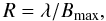 Mathematical equation: $$R= \lambda/B_{\rm max} ,$$