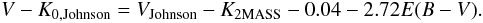 Mathematical equation: \begin{equation} V-K_{\rm 0,Johnson} = V_{\rm Johnson}-K_{\rm 2MASS} - 0.04 - 2.72 E(B-V).\nonumber \end{equation}