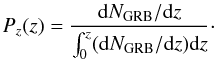 Mathematical equation: \begin{equation} P_z(z) = \frac{{\rm d}N_{\rm GRB}/{\rm d}z}{\int_{0}^z({\rm d}N_{\rm GRB}/{\rm d}z){\rm d}z}\cdot \label{pz} \end{equation}