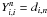 Mathematical equation: \hbox{$Y_{i,i}^n=d_{i,n}$}