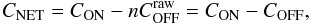 Mathematical equation: \begin{equation} C_{\rm NET} = C_{\rm ON} - n C_{\rm OFF}^{\rm raw}=C_{\rm ON} - C_{\rm OFF}, \end{equation}