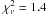 Mathematical equation: \hbox{$\chi^2_\nu=1.4$}