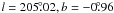 Mathematical equation: \hbox{$l=205\fdg02, b=-0\fdg96$}