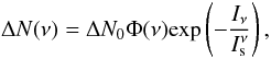 Mathematical equation: \begin{equation} \label{eq200} \Delta N(\nu)=\Delta N_0 \Phi(\nu) \mathrm{exp}\left(-\frac{I_{\nu}}{I_{\rm s}^{\nu}}\right), \end{equation}