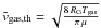 Mathematical equation: \hbox{$\bar{v}_{\rm gas,th}=\sqrt{\frac{8\, R_{\rm G} T_{\rm gas}}{\pi\, \mu}}$}