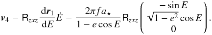 Mathematical equation: \begin{equation} \vv_4 = \rotmzxz\frac{\ddd\vr_1}{\ddd\EA}\tmDeriv{\EA} = \frac{2\pi\PMf\PMaS}{1-\PMe\cos\EA}\rotmzxz\pmatrxi{ -\sin\EA\\ \sqrt{1-e^2}\cos\EA\\ 0 }.\label{eq_RV_S_four} \end{equation}
