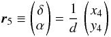 Mathematical equation: \begin{equation} \AMAngPosNum{5} \defby \pmatrxi{ \POSdel\\ \POSal } = \frac{1}{\PMd}\,\pmatrxi{ x_4\\ y_4 } \end{equation}