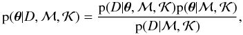 Mathematical equation: \begin{equation} \pPostr{\vPar} = \frac{\pLikh{\Data}{\vPar}\pPri{\vPar}}{\pEv{\Data}},\label{eq_bayes_theorem_param_est} \end{equation}