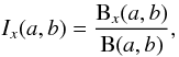 Mathematical equation: \begin{equation} \label{eq:Ix} I_{{x}}(a,b)=\frac{\mathrm{B}_{{x}}(a,b)}{\mathrm{B}(a,b)}, \end{equation}