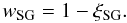 Mathematical equation: \begin{equation} \label{SGgapW} w_\mathrm{SG}= 1-\xi_\mathrm{SG}. \end{equation}