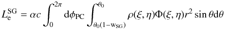Mathematical equation: \begin{equation} \label{eqn:Lpole} L_\mathrm{e}^{\rm SG} = \alpha c \int_0^{2\pi} {\rm d}\phi_\mathrm{PC} \int_\mathrm{\theta_0(1-w_\mathrm{SG})}^{\theta_0} \rho(\xi,\eta) \Phi(\xi,\eta) r^2 \sin\theta {\rm d}\theta \end{equation}