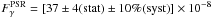 Mathematical equation: \hbox{$F_{\gamma}^{\rm PSR} = [37 \pm 4({\rm stat}) \pm 10\% ({\rm syst})] \times 10^{-8}$}