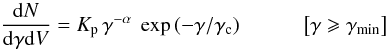 Mathematical equation: \begin{equation} \label{plaw_coff} \frac{\de N}{\de \gamma \de V} = K_{\rm p} \, \gamma^{-\alpha}~\exp\left(-\gamma/\gamma_{\rm c}\right) ~~~~~~~~~~~ \left[\gamma \geqslant \gamma_{\min}\right] \end{equation}