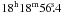 Mathematical equation: \hbox{$\rm 18^h 18^m 56\fs 4$}