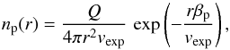 Mathematical equation: \begin{equation} n_\mathrm{p}(r)= \frac{Q}{4\pi r^2v_\mathrm{exp}}\, \exp\left(-\frac{r\beta_\mathrm{p}}{v_\mathrm{exp}}\right), \end{equation}