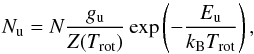 Mathematical equation: \begin{equation} N_\mathrm{u} = N \frac{g_\mathrm{u}}{Z(T_\mathrm{rot})} \exp\left(-\frac{E_\mathrm{u}}{k_\mathrm{B}T_\mathrm{rot}}\right), \end{equation}