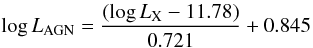 Mathematical equation: \begin{equation} \log L_{\rm AGN} = \frac{(\log L_{\rm X} - 11.78)}{0.721} + 0.845 \end{equation}