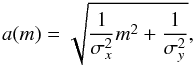 Mathematical equation: \appendix \setcounter{section}{3} \begin{equation} a(m)=\sqrt{\frac{1}{\sigma^2_x}m^2+\frac{1}{\sigma^2_y}}, \end{equation}