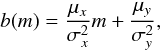 Mathematical equation: \appendix \setcounter{section}{3} \begin{equation} b(m)=\frac{\mu_x}{\sigma^2_x}m+\frac{\mu_y}{\sigma^2_y}, \end{equation}