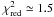 Mathematical equation: \hbox{$\chi^2_{\rm red} \simeq 1.5$}