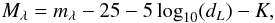 Mathematical equation: \begin{equation} M_\lambda = m_\lambda - 25 -5\log_{10}(d_L)-K, \end{equation}