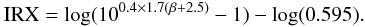 Mathematical equation: \begin{equation} \label{eq:IRX-beta} {\rm IRX} = \log(10^{0.4\times 1.7 (\beta+2.5)} - 1) - \log(0.595). \end{equation}