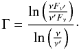 Mathematical equation: \begin{equation} \label{eqn:spectral index} \Gamma=\frac{\ln\left(\frac{\nu F_{\nu'}}{\nu' F_\nu}\right)}{\ln\left(\frac{\nu}{\nu'}\right)}\cdot \end{equation}