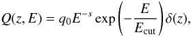 Mathematical equation: \begin{equation} \label{eqn:source term} Q(z,E)=q_0E^{-s}\exp\left(-\frac{E}{E_{{\rm cut}}}\right)\delta(z), \end{equation}