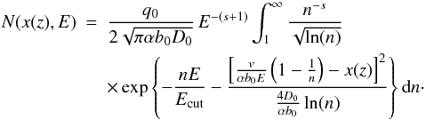 Mathematical equation: \begin{eqnarray} N(x(z),E) &=& \frac{q_{0}}{2\sqrt{\pi\alpha b_0 D_{0}}}\,E^{-(s+1)}\int_{1}^{\infty}\frac{n^{-s}}{\sqrt{\ln(n)}} \nonumber \\ & & \times \exp\left\{-\frac{nE}{E_{{\rm cut}}}-\frac{\left[\frac{v}{\alpha b_0 E} \left(1-\frac{1}{n}\right)-x(z)\right]^{2}}{\frac{4D_{0}}{\alpha b_0}\ln(n)}\right\} \mbox{d}n\cdot \label{eqn:electron distribution} \end{eqnarray}