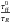 Mathematical equation: \hbox{${\tau ^0 _{\rm ff} \over \tau_R}$}