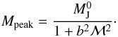 Mathematical equation: \begin{eqnarray} M_{\rm peak} = { M_{\rm J}^0 \over 1+b^2 {\cal M}^2 }\cdot \label{peak} \end{eqnarray}