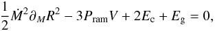 Mathematical equation: \appendix \setcounter{section}{1} \begin{eqnarray} {1 \over 2} \dot{M}^2 \partial_M R^2 - 3 P_{\rm ram} V + 2 E_{\rm c} + E_{\rm g} = 0, \label{eq_pap} \end{eqnarray}