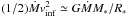 Mathematical equation: \hbox{$(1 / 2) \dot{M} v_{\rm inf}^2 \simeq G \dot{M} M_* / R_* $}