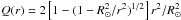 Mathematical equation: \hbox{$Q(r)=2\left[{1-(1-R_{\odot} ^2/r^2)^{1/2}}\right]r^2/R_{\odot}^2$}