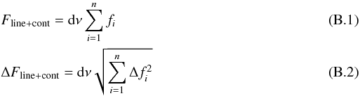 Mathematical equation: \appendix \setcounter{section}{2} \begin{eqnarray} && F_{\rm line+cont} = {\rm d}\nu \sum\limits_{i=1}^n f_i \\ && \Delta F_{\rm line+cont} = {\rm d}\nu \sqrt{ \sum\limits_{i=1}^n \Delta f_i^{2}} \end{eqnarray}