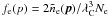 Mathematical equation: \hbox{$\fe(p)=2\nocce(\vecp)/\lambdac^3\Ne$}