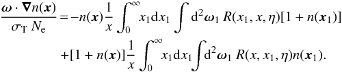 Mathematical equation: \appendix \setcounter{section}{1} \begin{eqnarray} \lefteqn { \frac{\vomega \cdot \vnabla \noccx(\vecx) }{\sigmat \: \Ne} \!= \! - \noccx(\vecx) \frac{1}{x} \int_{0}^{\infty} \!\! x_1 \rmd x_1 \int \rmd ^2 \vomega_1 \: R(x_1,x,\eta) [1+\noccx(\vecx_1)] } \nonumber \\ \label{eq:rte2} &&\qquad\quad\; + [1+\noccx(\vecx)] \frac{1}{x} \int_{0}^{\infty} \!\! x_1 \rmd x_1\!\! \int \!\! \rmd ^2 \vomega_1 \: R(x,x_1,\eta) \noccx(\vecx_1). \end{eqnarray}