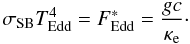 Mathematical equation: \begin{equation} \sigma_{\rm SB} \teddth^4 = \feddst = \frac{gc}{\kappae}\cdot \label{eq:tedd} \end{equation}