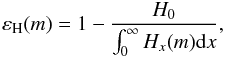 Mathematical equation: \begin{equation} \varepsilon_{\rm H}(m) = 1 - \frac{H_0}{\int_0^{\infty} H_x (m) {\rm d}x}, \end{equation}