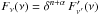 Mathematical equation: \hbox{$F_\nu (\nu) =\delta^{n+\alpha} \, F'_{\nu'} (\nu)$}