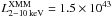 Mathematical equation: \hbox{$L^{\rm XMM}_{2-10\,{\rm keV}}=1.5\times10^{43}$}