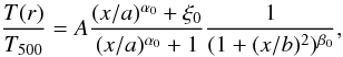 Mathematical equation: \begin{equation} \label{fitvik06} \frac{T(r)}{T_{500}}=A\frac{(x/a)^{\alpha_0}+\xi_0}{(x/a)^{\alpha_0}+1}\frac{1}{(1+(x/b)^2)^{\beta_0}}, \end{equation}