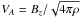 Mathematical equation: \hbox{$V_A=B_z/\sqrt{4\pi\rho}$}