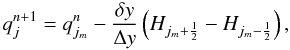 Mathematical equation: \begin{equation} \label{eq:LTS_Solw} q^{n+1}_{j} = q^n_{j_m} - \frac{\delta y}{\Delta y}\left( H_{j_m+\HALF} - H_{j_m-\HALF}\right), \end{equation}