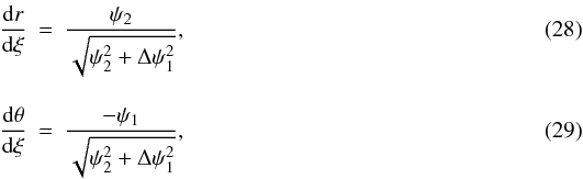 Mathematical equation: \begin{eqnarray} \frac{{\rm d}r}{{\rm d}\xi} &=& \frac{\psi_{2}}{\sqrt{\psi_{2}^{2}+\Delta\psi_{1}^{2}}} , \label{surface-1} \\[3mm] \frac{{\rm d}\theta}{{\rm d}\xi} &=& \frac{-\psi_{1}}{\sqrt{\psi_{2}^{2}+\Delta\psi_{1}^{2}}}, \label{surface-2} \end{eqnarray}