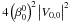 Mathematical equation: \hbox{$4\left(\beta_0^0\right)^2 \left|V_{0,0}\right|^2$}