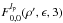 Mathematical equation: \hbox{$F_{0,0}^{l_{\rm p}}( \rho',\epsilon,3)$}