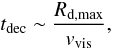 Mathematical equation: \begin{equation} \td\sim\frac{\Rmax}{\ve_{\rm vis}}, \label{tvis} \end{equation}
